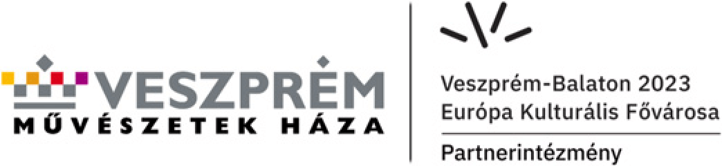 Veszprém Művészetek Háza - Veszprém-Balaton 2023 Európa Kulturális Fővárosa Partnerintézmény